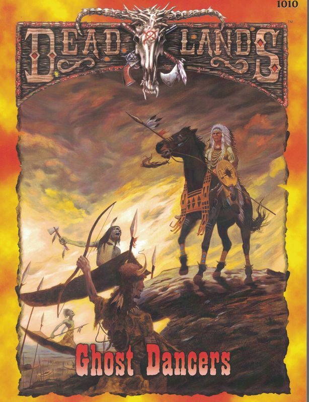 Deadlands Classic: Ghost Dancers